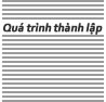 Quá trình thành lập