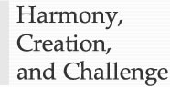 Harmony,Creation,and Challenge